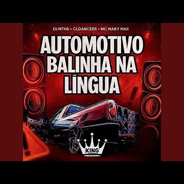 Automotivo Balinha na Língua