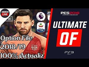OPTION FILE FERNANDOPES ULTIMATE | PES 2018 PS3 || TEMPORADA 2019