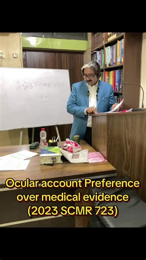Ocular account Preference over medical evidence(2023 SCMR 723) #kung