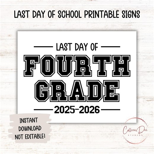 FOURTH GRADE 2025-26 SIGN | Last Day of Fourth Grade Sign | End of School Sign | Printable Last Day School Sign | 4th Grade Printable Sign - Etsy Canada