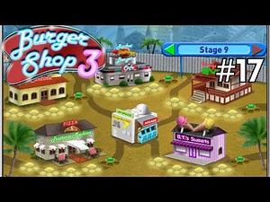 Loyal Customers | Normal 9-5 - Normal 10-1 | Burger Shop 3 - Part 17 - | No Commentary