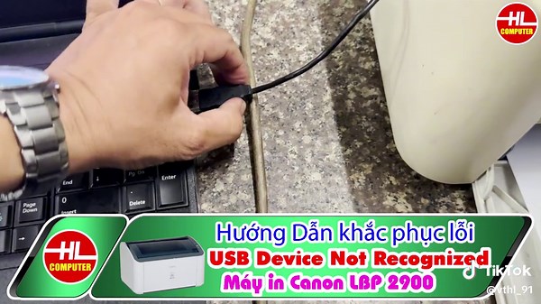 Hướng dẫn sửa lỗi USB Device Not Recognized máy in Canon 2900