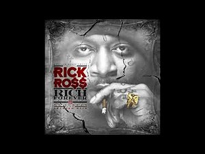 Rick Ross Rich Forever