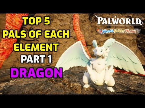 Palworld: Top 5 Pals of Each Element - Part 1: Dragon