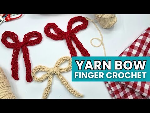 Easy Crochet Yarn Bow | Finger Crochet for Beginners