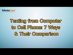 Texting from Computer to Cell Phone: 7 Ways & Their Comparison