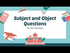 Subject and Object Question