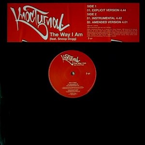 Knoc-Turn'al Featuring Snoop Dogg - The Way I Am