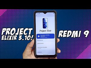 Install Custom Rom PROJECT ELIXIR 3.10 Official Android 13 Redmi 9 - SMOOTHER and MINIMUM BUG?