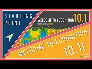 eCognition Webinar: Welcome to eCognition 10.1