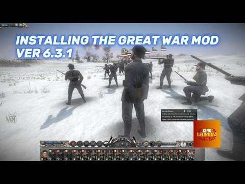 The Great War Mod 6.3.1 Installation Guide for Napoleon TW