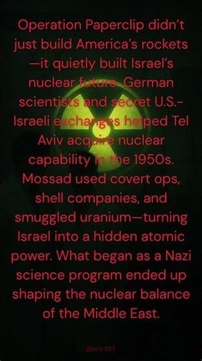 Operation Paperclip Mossad & Nuclear Secrets