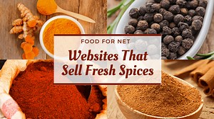 Buy Fresh Spices Online From These 9 Websites | Food For Net