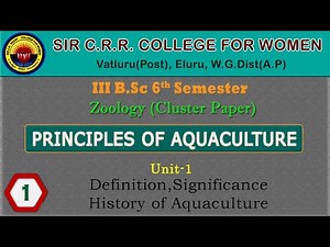 1. BSc 3/6 - Principles of Aquaculture - Unit 1 - Definition, Significance, History of Aquaculture