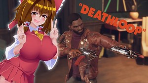 ぽよよんサクサクDeathLoop＃6【ゆっくり実況】