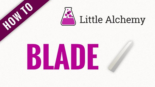 blade - Little Alchemy Cheats