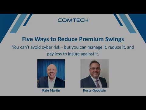 Webinar: Five Ways to Reduce Premium Swings with Rusty Goodwin and Rafe Martin