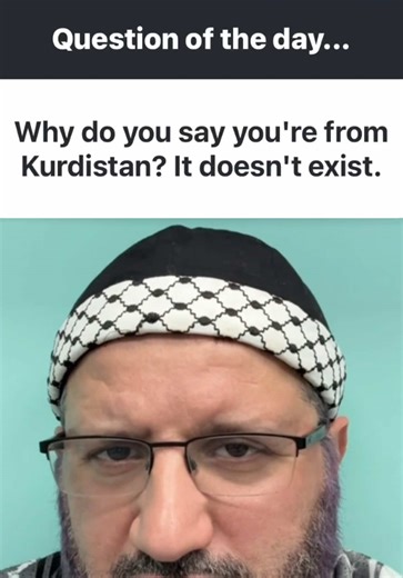 You say you're from Kurdistan but it doesn't exist.... It has existed for over 2500 years...but we don't need more division and borders....we need more unity and to remove borders....but we need to remove it from our heats first.... Please keep comments respectful and avoid racism and nationalism.... #unity #Kurd #Kurdistan #Islam #ummah