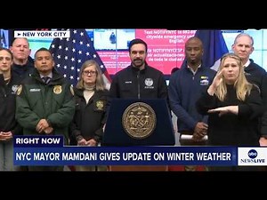 NYC Mayor Mamdani gives update on winter blizzard