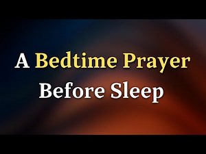 Bedtime Prayer Before Sleep | Powerful Night Prayer for Blessings & Protection