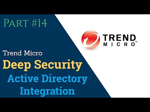 Trend Micro Deep Security Manager AD Integration and Roles Configuration