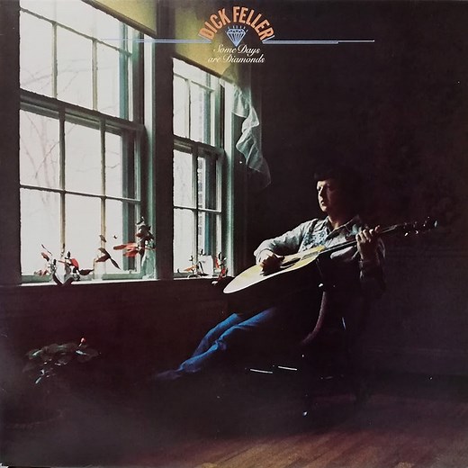 Dick Feller - Some Days Are Diamonds