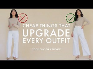 CHEAP Things That UPGRADE Your Style & Look Chic On A Budget