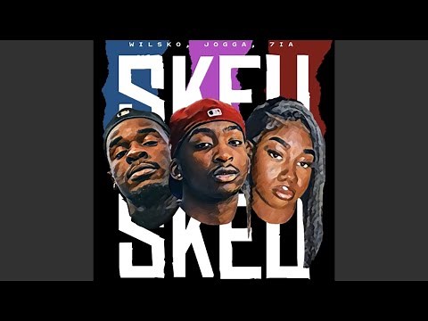Jogga ft. Wilsko, 7ia - Skeu Skeu (Official Lyrics Video)