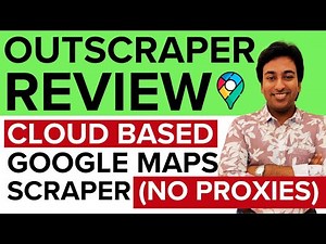 Google Maps Scraper by Outscraper Review - Scrape Google Maps Without Proxy?