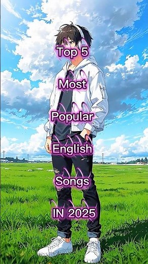 Top 5 Most Popular English Songs in 2025 🔥Global Hit Songs #shorts #song