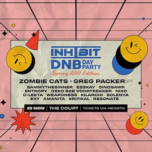 Inhibit DnB Day Party: Spring Edition 2021 Featuring Zombie Cats, Greg Packer and so many more 🔥🔊🎶🤘🎉 | Inhibit Promotions