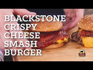 Crispy Cheese SMASH BURGER on the Blackstone Griddle