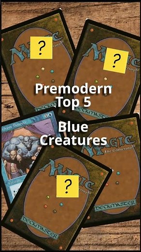 You Probably Won't Guess The Top 5 Blue Creatures In Premodern • #mtg #top5 #oldschoolgaming