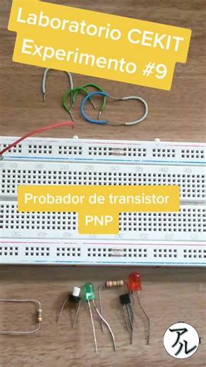 Probador de transistor PNP, Experimento CEKIT 9 #laboratorio #introduccion #electronica #cekit #probador #transistor #pnp #2n3906 #ArmandoCircuitos #parati #fyp #educacion #ingenieria #aprender #tutorial