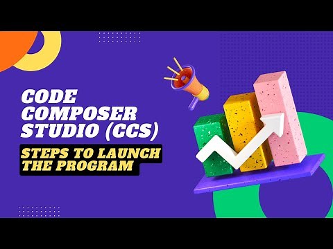 CCS(Code Composer Studio) steps to launch any program