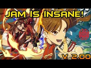THESE JAM COMBOS ARE JAMMIN'|GGST 2.0 JAM COMBO GUIDE