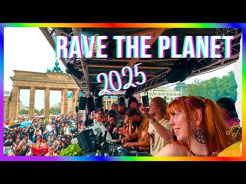 Rave The Planet 2025 – Berlin Street Techno Party Parade Part 1️⃣