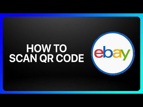 How To Scan Ebay QR Code Tutorial