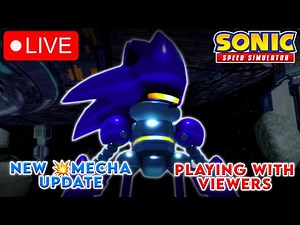 🔴Sonic Speed Simulator *NEW 💥MECHA UPDATE* Playing With Viewers