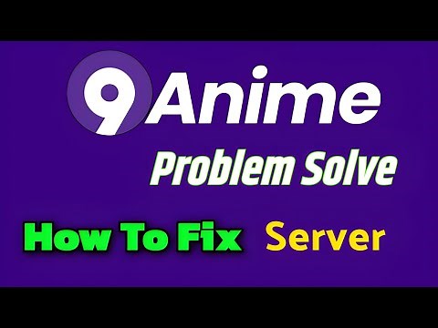 How To Fix 9anime is not working | 9anime video streaming loading Problem | Problem Solve ✅