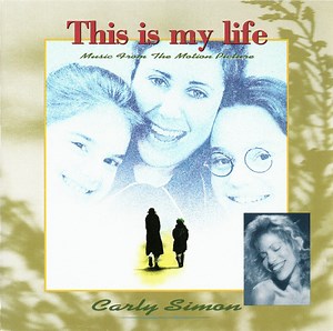 Carly Simon - This Is My Life - Music From The Motion Picture