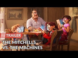 The Mitchells vs. the Machines (2021) Trailer HD | Eric André | Maya Rudolph