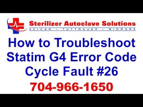 Statim G4 Error Code Cycle Fault 26 - How to Troubleshoot