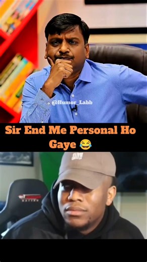 Humor_Labb on Instagram: "Sir End Me Personal Ho Gaye 😂"