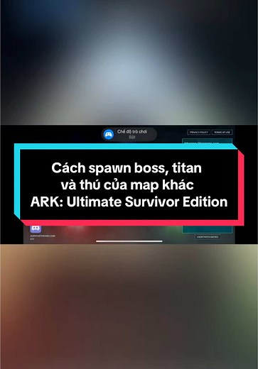ARK: Ultimate Survivor Edition . Cách spawn thú và boss map khác . Sửa code trong dodorex #ark #arkmobile #arksurvivalevolved #arkultimatesurvivoredition #game #gamemobile #gaukc #newbie