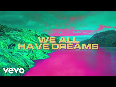 Louis The Child, K.Flay - We All Have Dreams (Lyric Video)