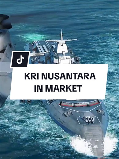 KRI Nusantara: Advanced Modern Warship For Sale
