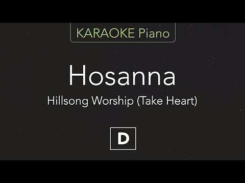 Hosanna - Hillsong Worship (KARAOKE Piano) [D]