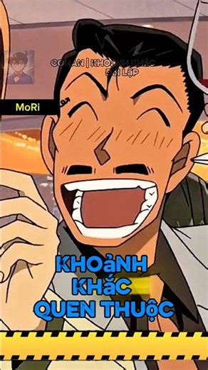 CONAN phá án | còn MoRi thì Xỉn #conan #viral