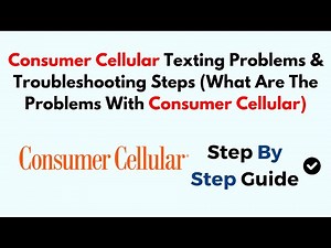Consumer Cellular Texting Problems & Troubleshooting Steps (What Are The Problems With Consumer Cell